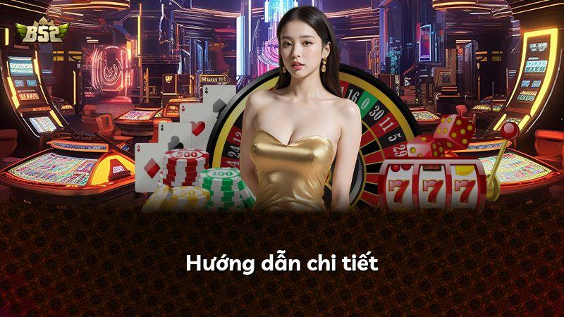 Hướng dẫn chi tiết